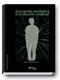 ¿Creación evolutiva o evolución creativa?