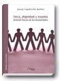 Ética, dignidad, y trauma