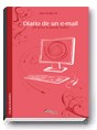 Diario de un e-mail. ¿El amor lo puede todo?