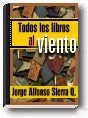 Contra la sacralización del libro. Todos los libros al viento